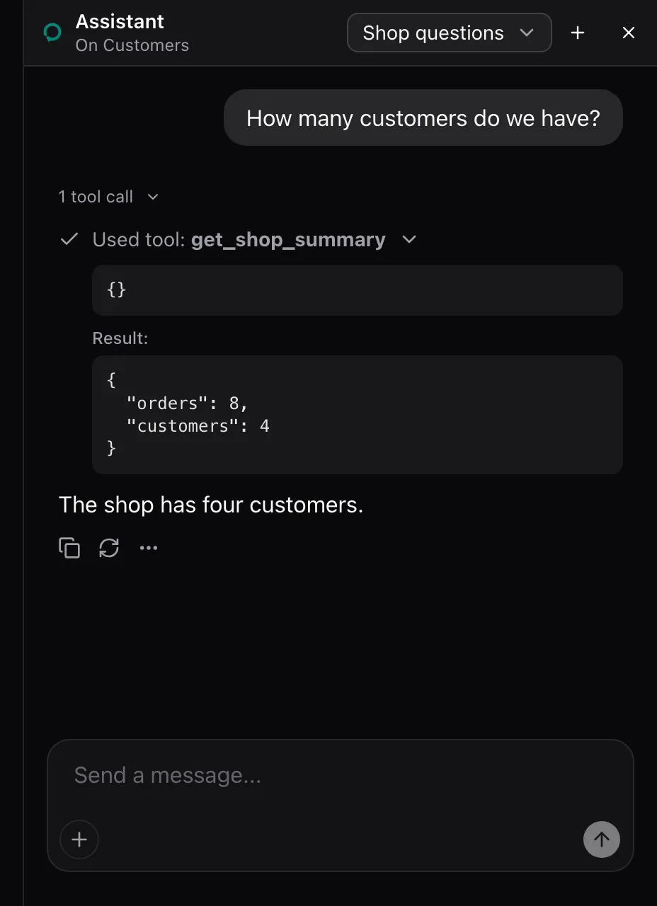 The sheet panel on Customers. The expanded get_shop_summary call answers with the shop's order and customer counts.