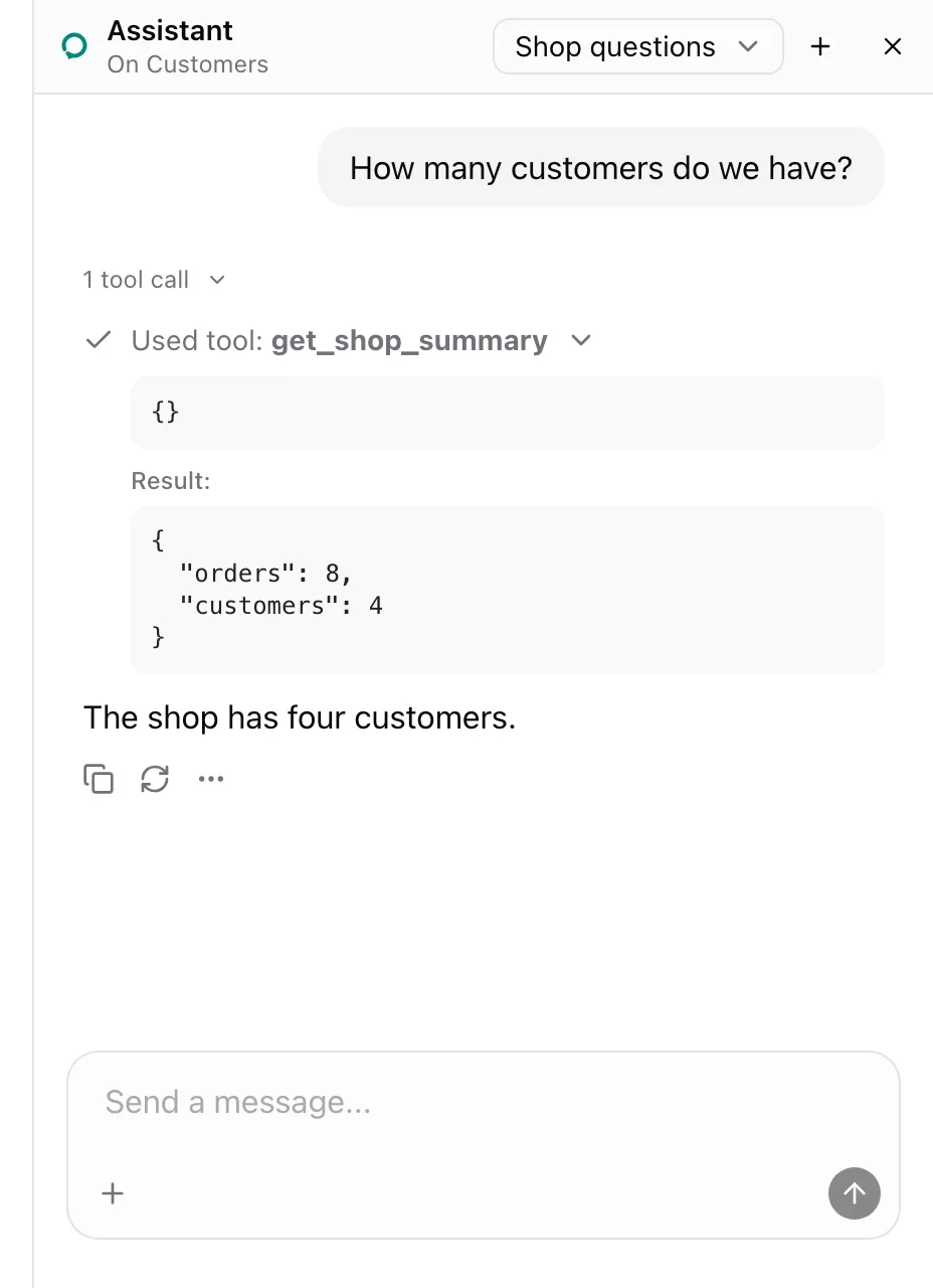 The sheet panel on Customers. The expanded get_shop_summary call answers with the shop's order and customer counts.